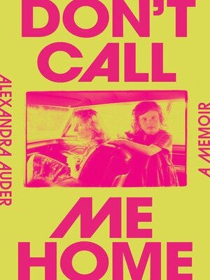 cover image of Don't Call Me Home